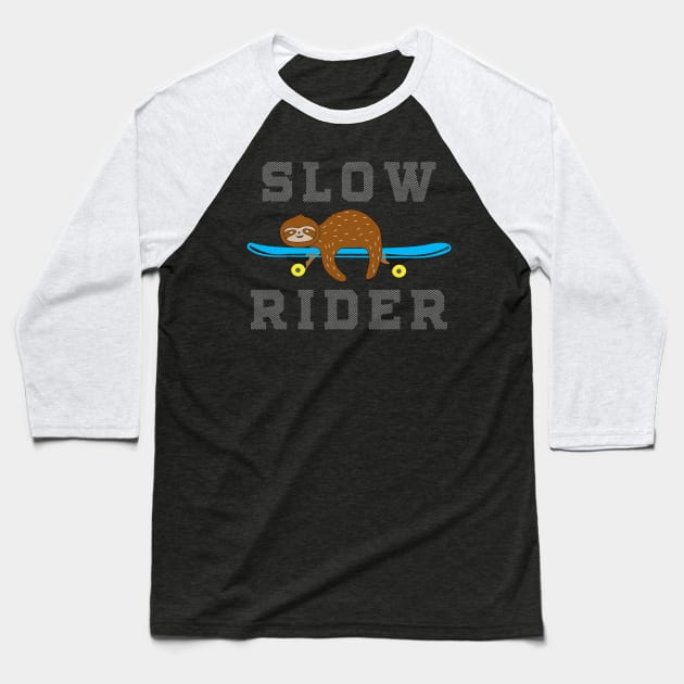 Slow Rider Funny Baseball T-Shirt by CrissWild